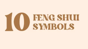 10 Feng Shui Symbols