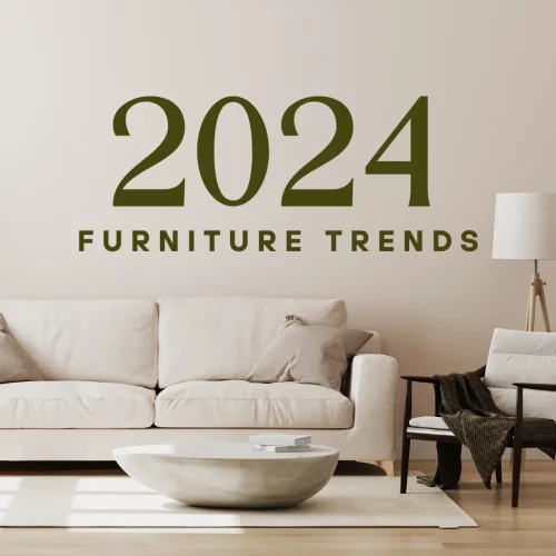 2024 Furniture Trends