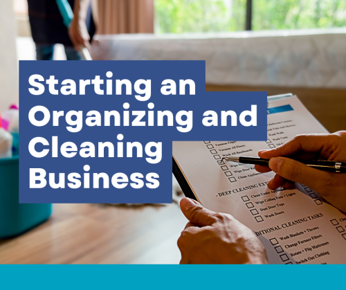 starting an organizing and cleaning business
